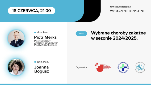 Choroby zakaźne 2024/25 – co faramceuta wiedzieć powinien?