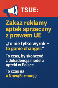 Read more about the article Przełomowy wyrok TSUE: Zakaz reklamy aptek niezgodny z prawem UE!