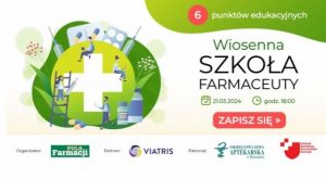 Read more about the article Rusza Wiosenna Szkoła Farmaceuty